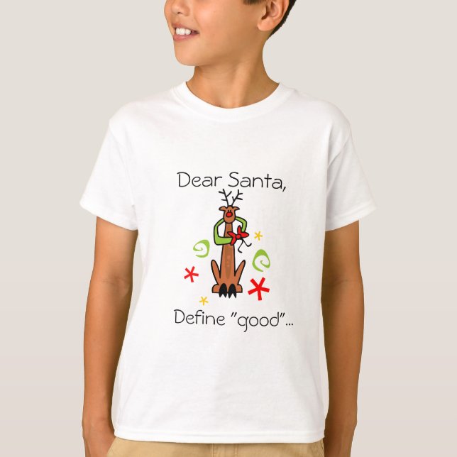 Camiseta Estimado Santa, define "bueno"… (Anverso)