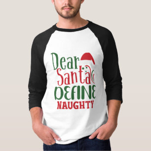 Camiseta Estimado Santa Define un regalo de navidades travi