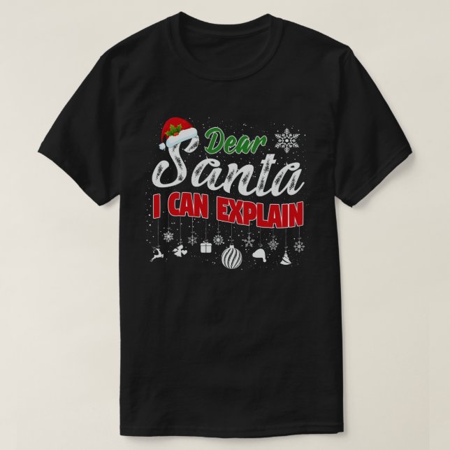 Camiseta Estimado Santa I puede explicar a divertidos Navid (Diseño del anverso)