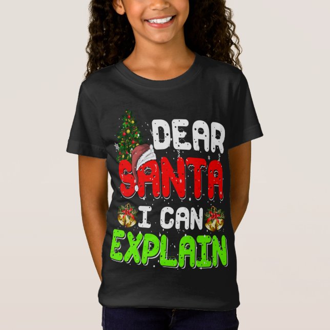 Camiseta Estimado Santa I puedo explicar divertidas Navidad (Anverso)