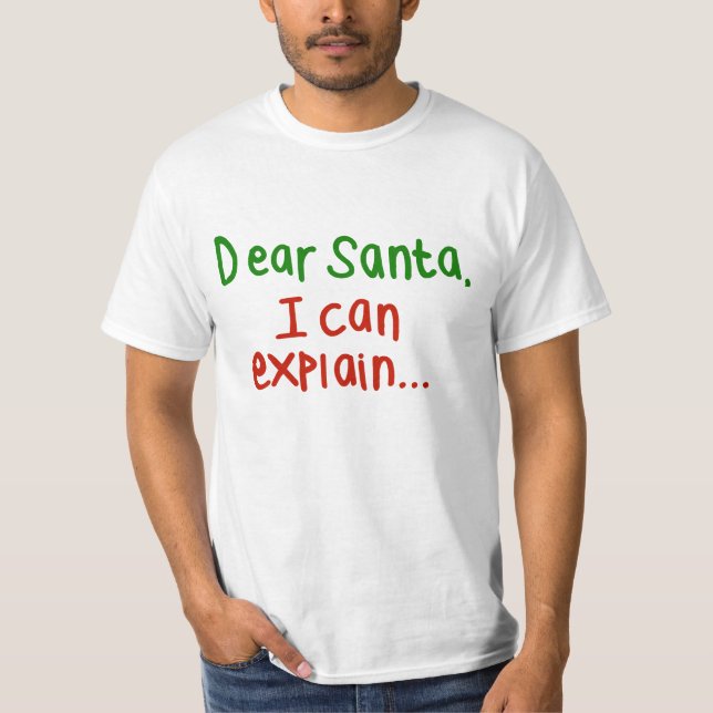 Camiseta Estimado Santa que puedo explicar (Anverso)