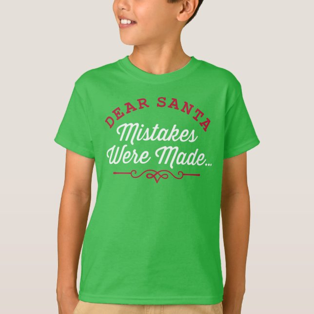 Camiseta Estimados Santa cometieron errores (Anverso)