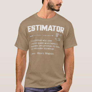 Camiseta Estimator Definition Funny Cita Títulos De Trabajo