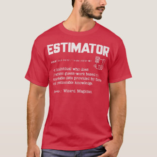 Camiseta Estimator Definition Funny Cita Títulos De Trabajo