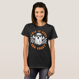 Camiseta Esto Es Alguna Hoja de Miedo Divertido Halloween