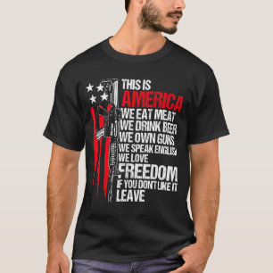 Camiseta Esto es américa come carne bebe cerveza posee arma