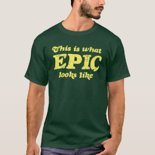 Camiseta Esto es de lo que tienen gusto las miradas épicas