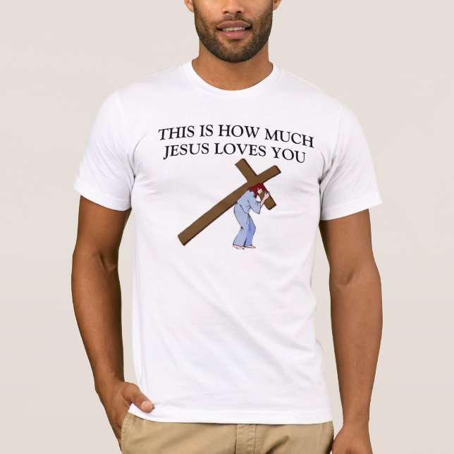 CAMISETA ESTO ES LO QUE DIOS TE AMA. (Anverso)