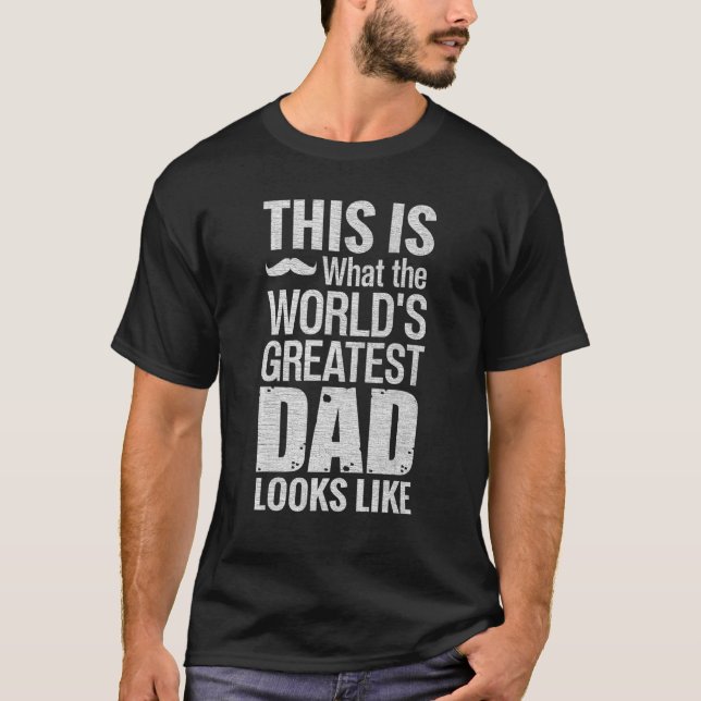 Camiseta Esto es lo que el papá más grande del mundo se ve  (Anverso)