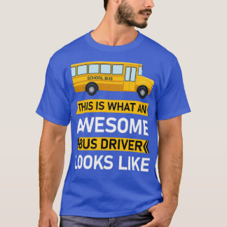 Camiseta Esto es lo que parece un increíble conductor de au