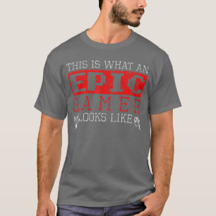 Camiseta Esto Es Lo Que Parece Un Jugador Épico De Consola