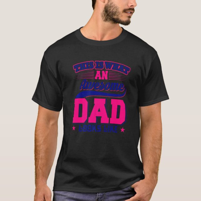 Camiseta Esto Es Lo Que Parece Un Papá Increíble (Anverso)