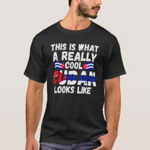 Camiseta esto es lo que un cubano realmente genial se parec