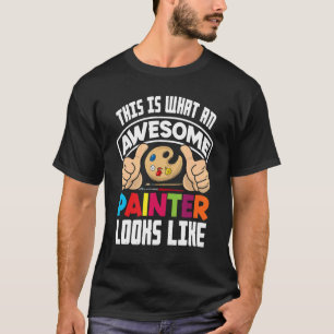 Camiseta Esto Es Lo Que Una Impresionante Pintora Parece Pi