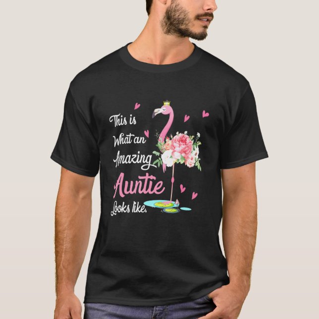 Camiseta Esto Es Lo Que Una Tía Asombrosa Parece Flamingo A (Anverso)