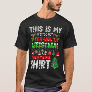 Camiseta Esto es mi calor para los Navidades feos