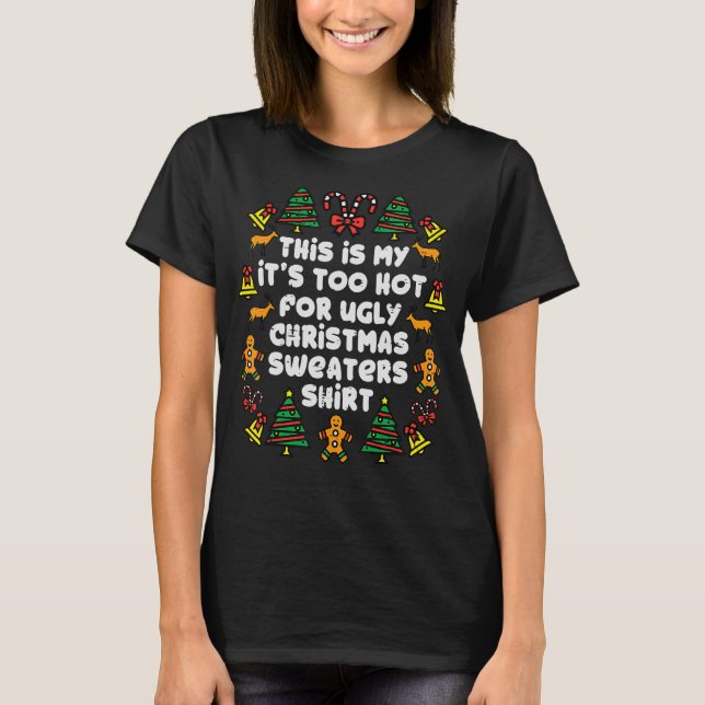 Camiseta Esto Es Muy Caluroso Para Los Navidades Feo. (Anverso)
