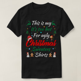 Camiseta Esto Es Muy Caluroso Para Los Navidades Feo