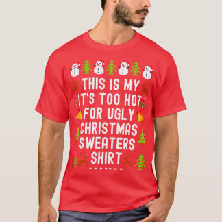 Camiseta Esto Es Muy Caluroso Para Los Navidades Feo