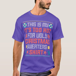 Camiseta Esto Es Muy Caluroso Para Los Navidades Feo