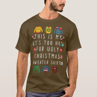 Camiseta Esto Es Muy Caluroso Para Los Navidades Feo