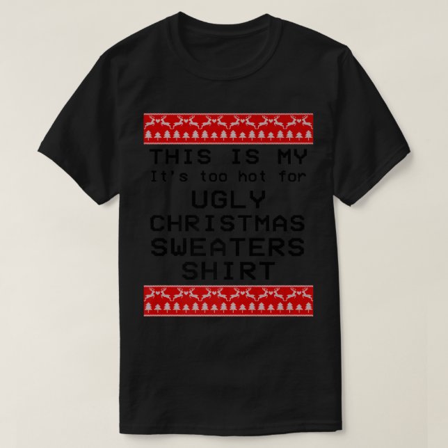 Camiseta Esto Es Muy Caluroso Para Los Navidades Feo (Diseño del anverso)