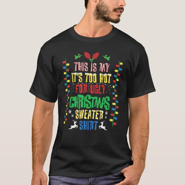 Camiseta Esto Es Muy Caluroso Para Los Navidades Feo. (Anverso)