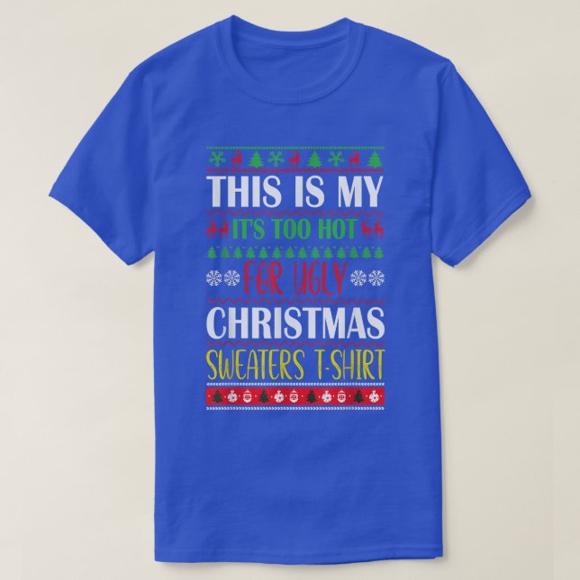 Camiseta Esto Es Muy Caluroso Para Los Navidades Más Suaves (Diseño del anverso)