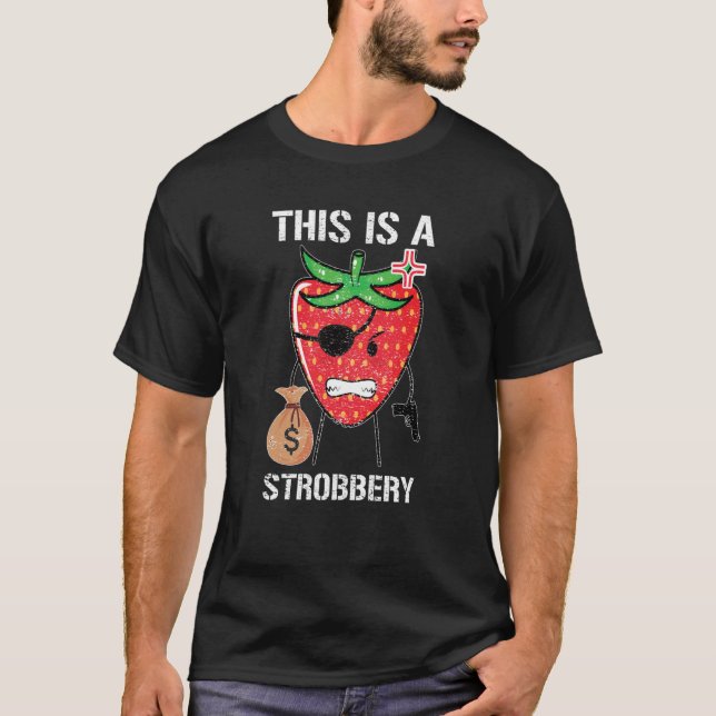 Camiseta Esto es un strobbery (Anverso)