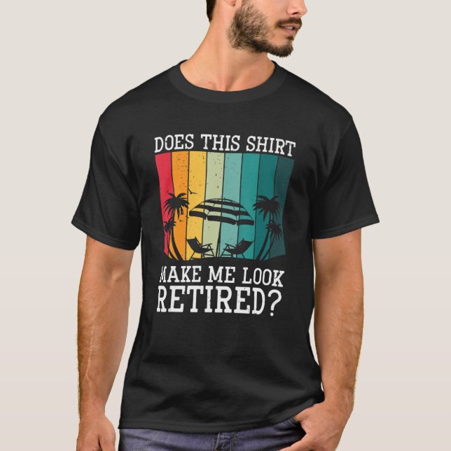 Camiseta ¿Esto Hace Que Parezca Retirada? (Anverso)