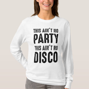 Camiseta Esto no es Fiesta, no es disco