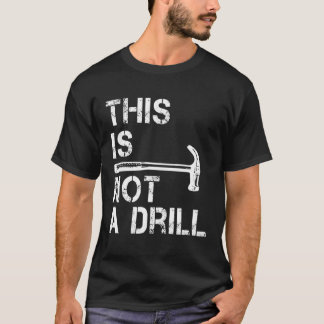 Camiseta Esto No Es Un Perforado Regalo De Martillo Para Ho