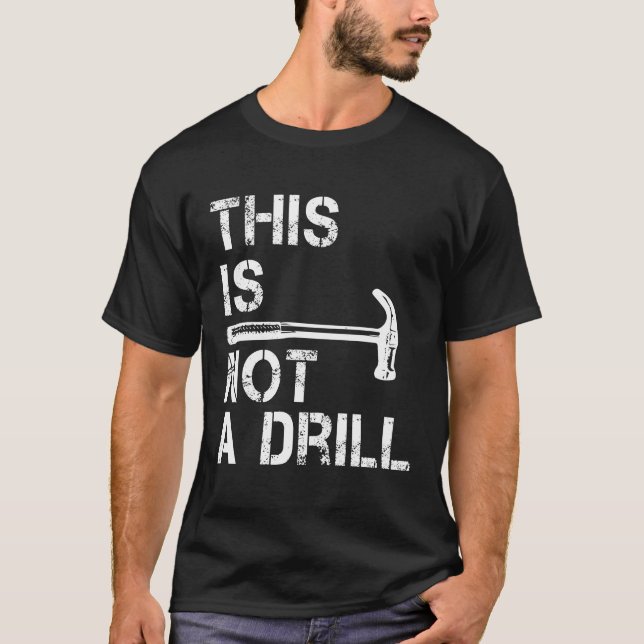 Camiseta Esto No Es Un Perforado Regalo De Martillo Para Ho (Anverso)