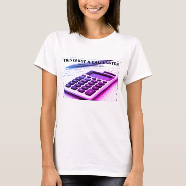 Camiseta "Esto no es una calculadora" (Anverso)