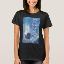 Camiseta Esto Permanecerá Con Nosotros