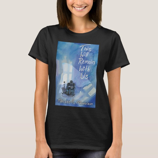 Camiseta Esto Permanecerá Con Nosotros (Anverso)