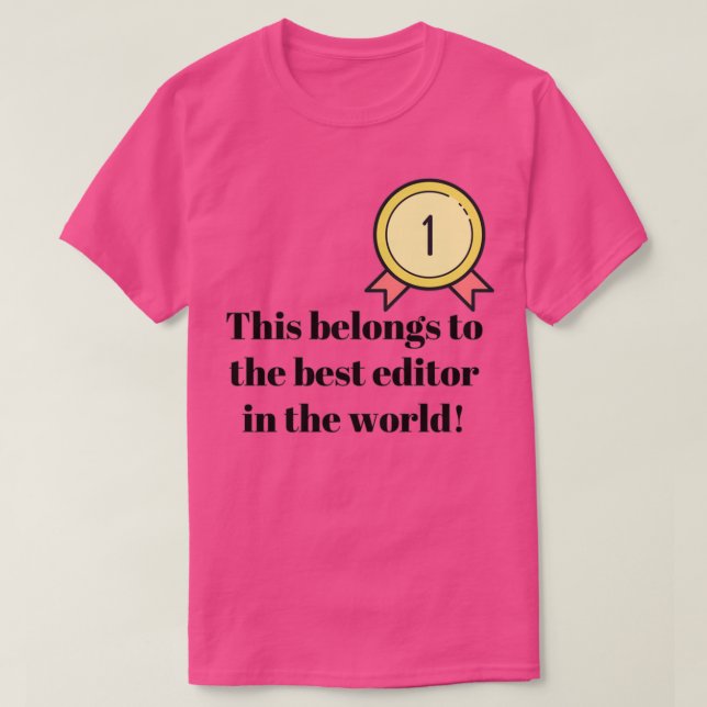 Camiseta Esto pertenece al mejor editor del mundo (Diseño del anverso)