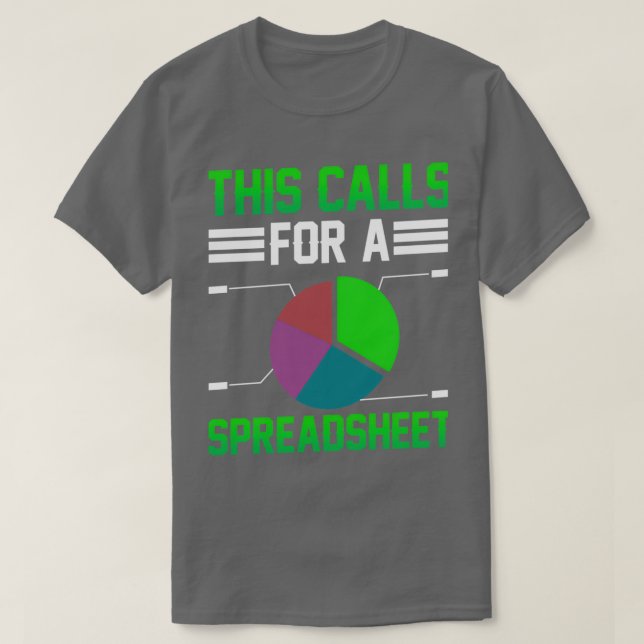 Camiseta Esto Requiere Una Contabilidad De Tabla De Trabajo (Diseño del anverso)