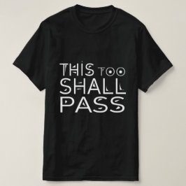 CAMISETA ESTO TAMBIÉN PASARÁ