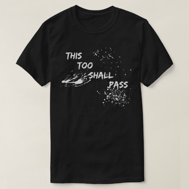 Camiseta Esto también pasará (Diseño del anverso)
