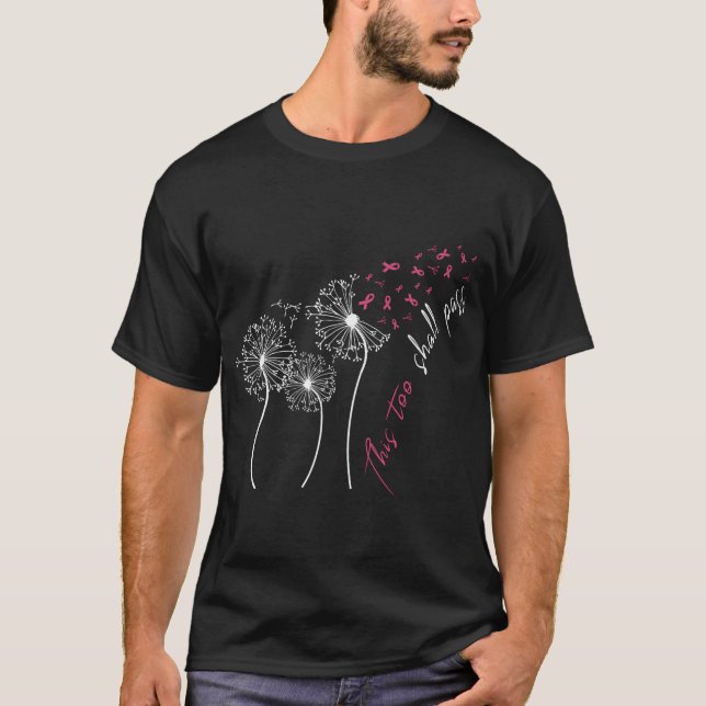 Camiseta Esto También Pasará A Dandelion - La Salud Mental  (Anverso)