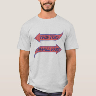 Camiseta Esto También Pasará El Lema De Recuperación Dicien