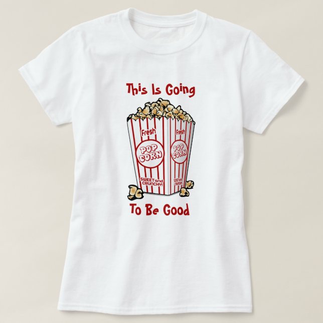 Camiseta Esto Va A Ser Bueno (Diseño del anverso)