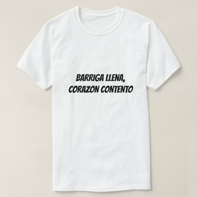 Camiseta Estomago completo, corazón feliz en español (Diseño del anverso)