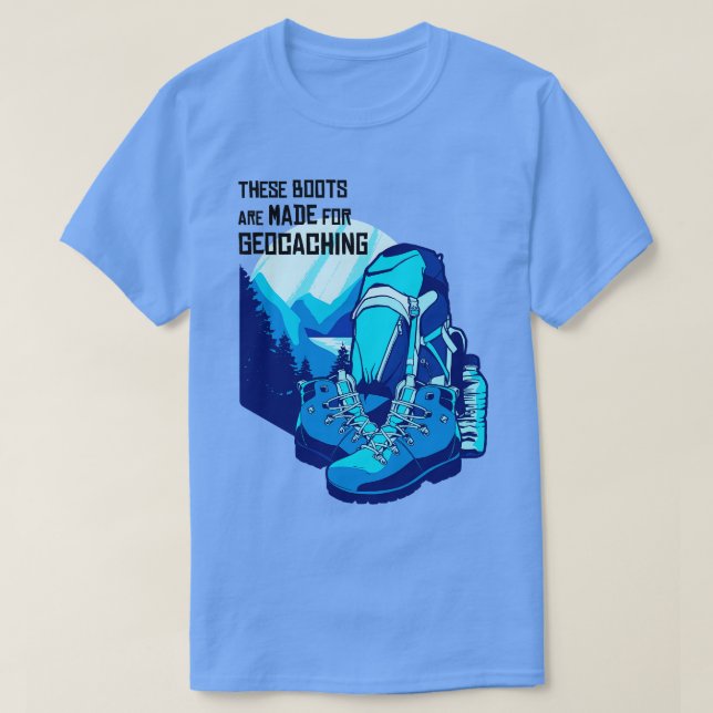 Camiseta Estos Boots Se Hacen Para La Geocalización (Diseño del anverso)