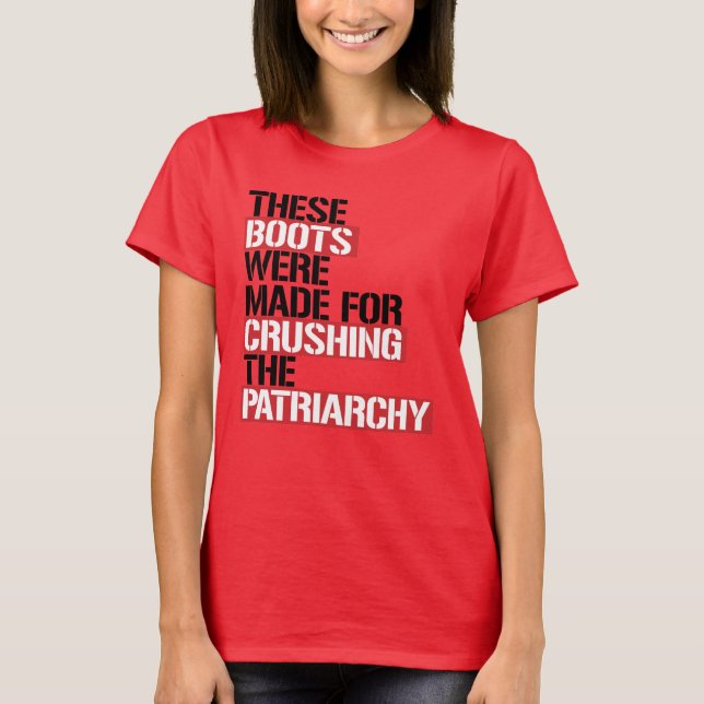 CAMISETA ESTOS BOTES FUERON HECHOS POR CRUZAR EL PATRIARCAD (Anverso)