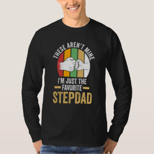 Camiseta éstos no son míos soy solo el padrastro favorito
