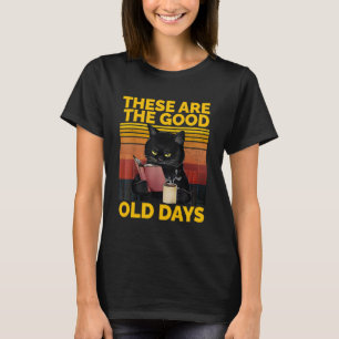 Camiseta Estos son Los Buenos Tiempos Divertido Gato Negro