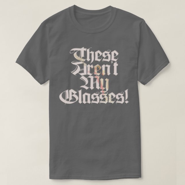 Camiseta Estos son mis anteojos (Diseño del anverso)