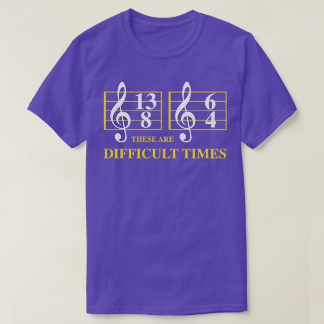 Camiseta Éstos son tiempos difíciles 3 (Diseño del anverso)
